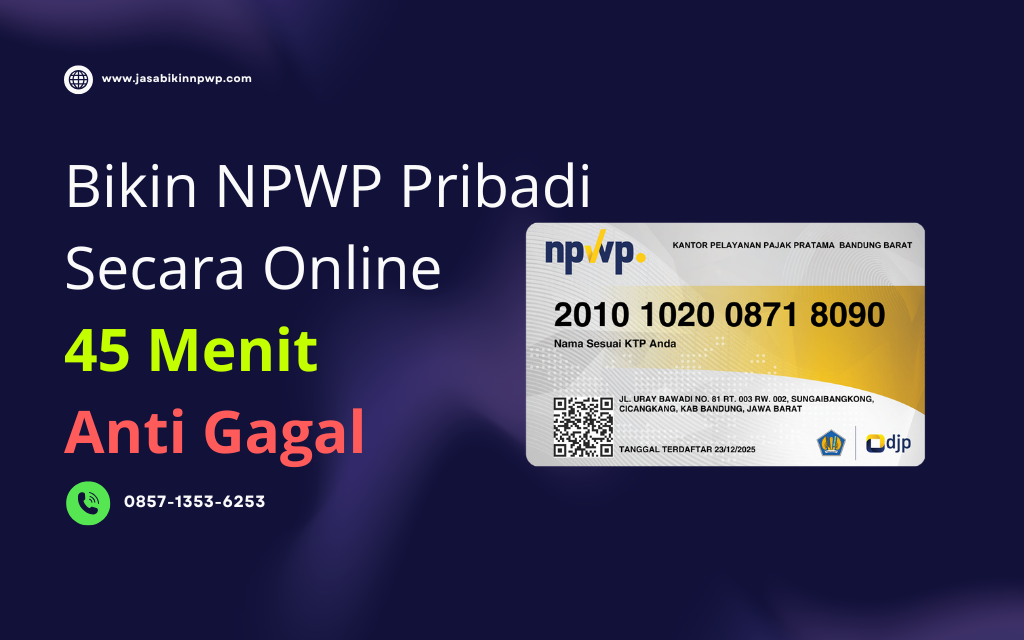 Bikin NPWP Online Pribadi Cuma 45 Anti Gagal